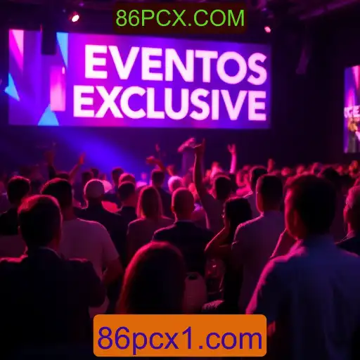 Eventos exclusivos